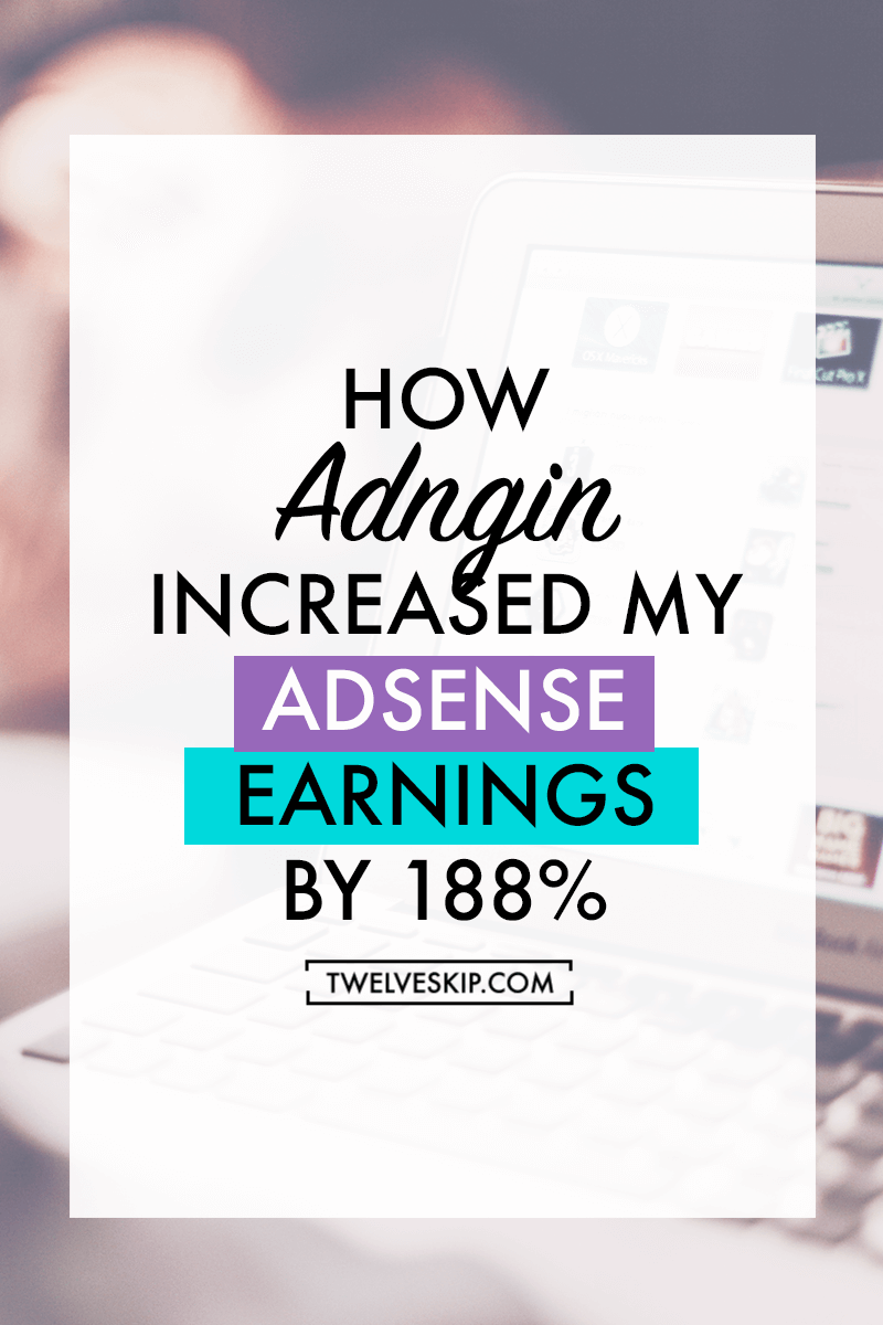How Adngin Increased My Adsense Earnings By 188%