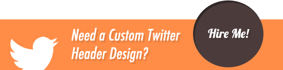 Hire Me for Custom Twitter Header Design