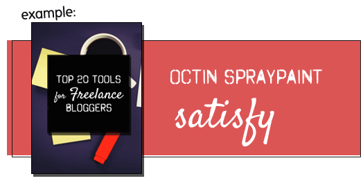 Octin SprayPaint & Satisfy