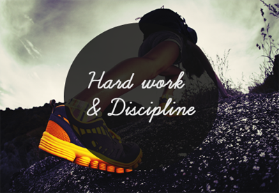 Hard work & Self Discipline