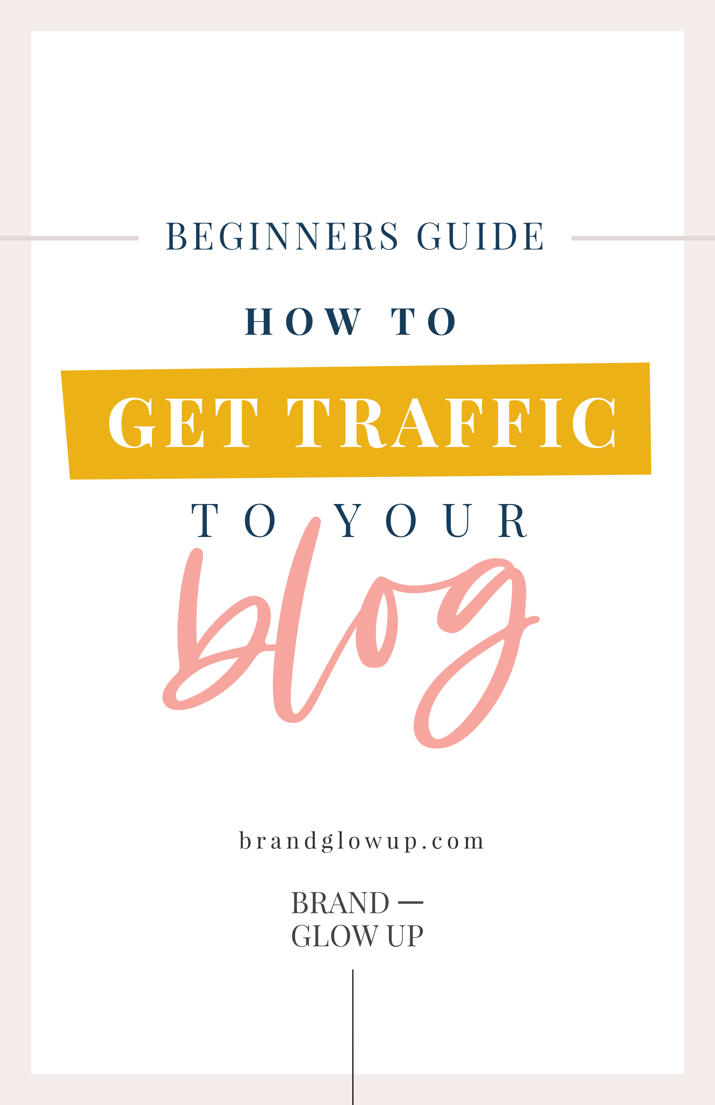 Get Traffic To Your Blog